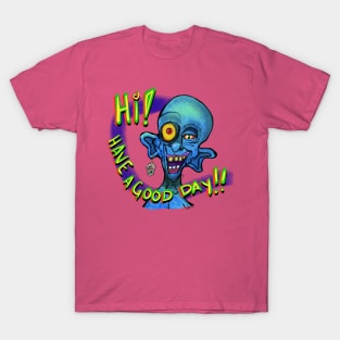 “Have a good day!“ Says Brian the zombie... T-Shirt